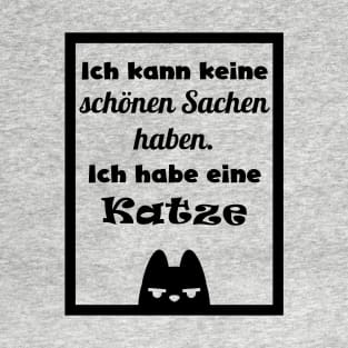 fun cat quotes in german T-Shirt